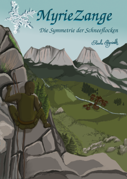 Quelle: https://www.karlabyrinth.org/stories/MyrieZangeDieSymmetrieDerSchneeflocken.png Frontcover