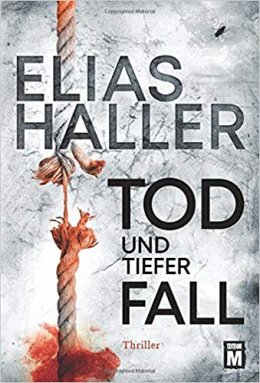 Quelle: https://www.amazon.de/Tod-tiefer-Fall-Erik-Donner-Thriller-Band/dp/291980104X/ref=tmm_pap_swatch_0?_encoding=UTF8&qid=&sr= Frontcover